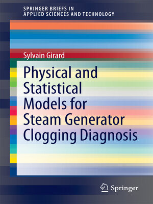 cover image of Physical and Statistical Models for Steam Generator Clogging Diagnosis